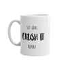 the crush it mug